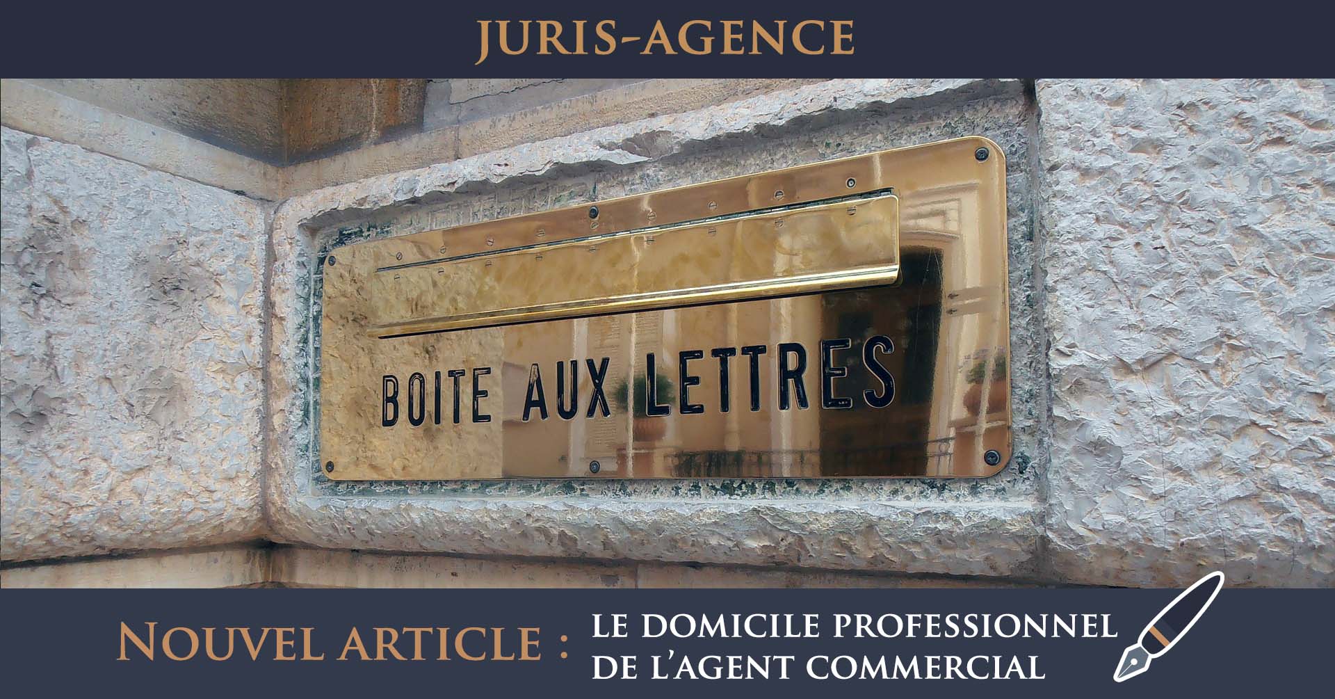 LE DOMICILE PROFESSIONNEL DE L’AGENT COMMERCIAL JURISAGENCE
