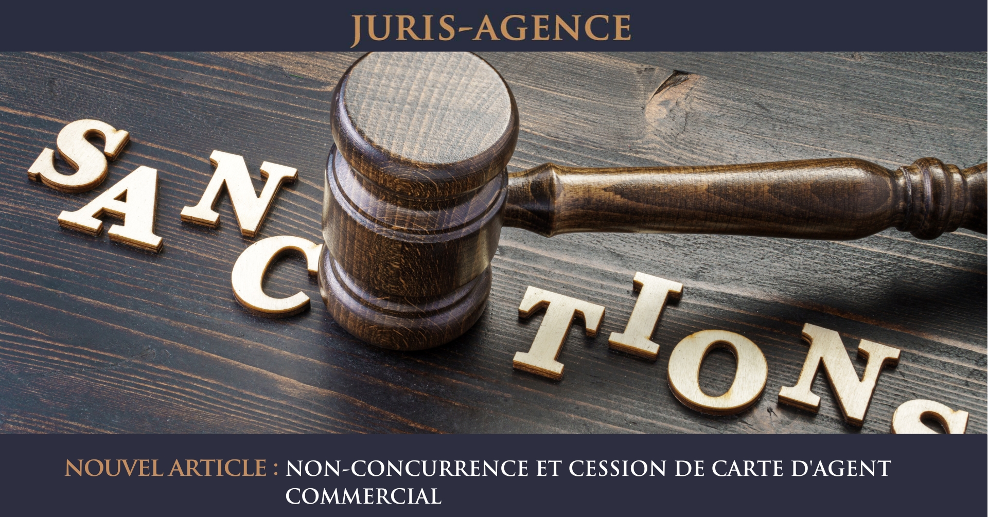 NON-CONCURRENCE ET CESSION DE CARTE D'AGENT COMMERCIAL