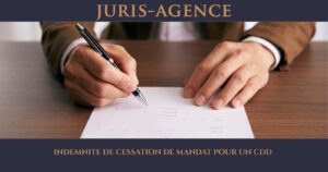 INDEMNITE DE CESSATION DE MANDAT POUR UN CDD